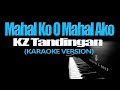 MAHAL KO O MAHAL AKO - KZ Tandingan (KARAOKE VERSION)