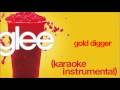 GLEE - Gold Digger (Karaoke / Instrumental) [HQ ...