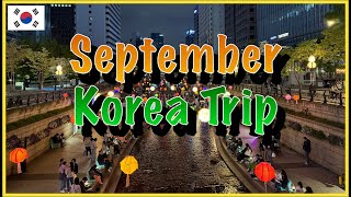 🇰🇷Korea Travel | Why Visit in September? Tips &amp;amp; Things to Know✨