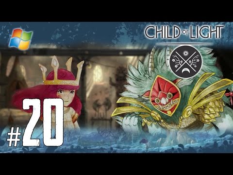 Child of Light - Pt.20 【Chapter 8： The Highest of the High】