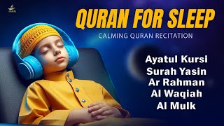 Serene Slumber: Healing Quran for Ultimate Relaxation | Ayatul Kursi, Yasin, Rahman, Waqiah, Mulk