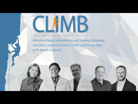 Remote Patient Monitoring & Credit Card Processing | CLIMB Full Episode | March 2022
