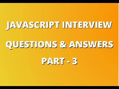 Javascript Interview Questions And Answers Javascript Bootcamp Javascript Interview Part 3