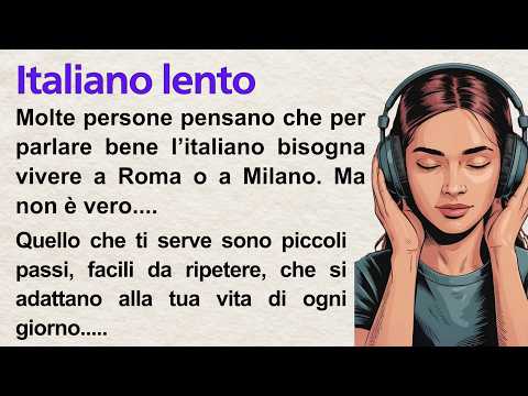 Learn Italian with Podcast | Slow Italian Listening & Fluency Practice | A1 & A2 Shadowing Practice