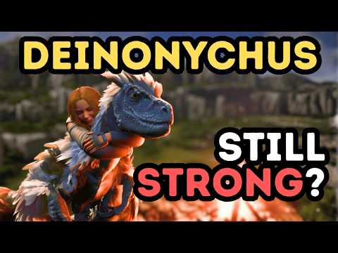 DEINONYCHUS - Still WORTH it in ASA?