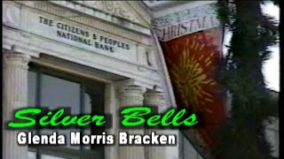 Silver Bells - Glenda Morris Bracken