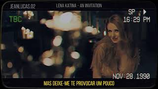Lena Katina - An Invitation (Legendado)