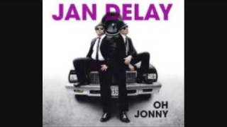 Jan Delay - Oh Jonny