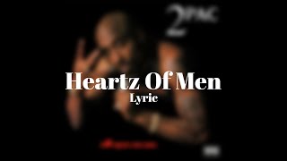 2Pac - Heartz Of Men (Lyrics)