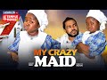 MY CRAZY MAID EBUBE OBIO MALEEK MILTON 2025 EXCLUSIVE NOLLYWOOD MOVIE