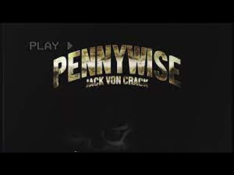 JACK VON CRACK 💀 Pennywise 💀