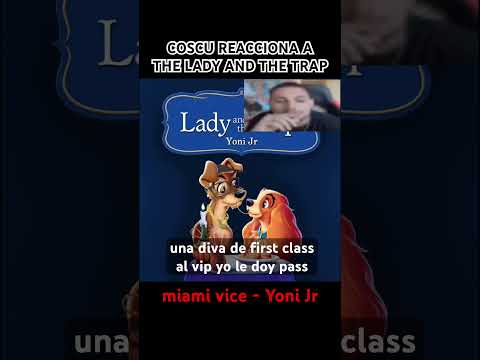 COSCU REACCIONA A THE LADY AND THE TRAP; miami vice - Yoni Jr #music #lofi #trap #coscu #reaction
