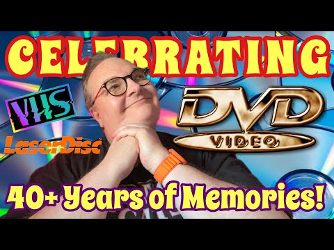 Celebrating DVD, VHS, Laserdisc - 40+ Years of Memories!