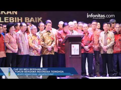 Cap Go Meh Bersama 2017 Forum Bersama Indonesia Tionghoa Cap Go Meh Bersama 2017 Forum Bersama Indonesia Tionghoa