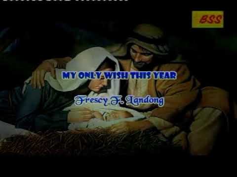 Frescy F. Landong - My only wish this year