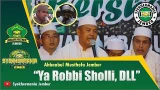 Download lagu Ya Robbi Sholli Dll - Ahbaabul Musthofa Jember | Syekhermania Jember Bersholawat mp3 Download lagu Ya Robbi Sholli Dll - Ahbaabul Musthofa Jember | Syekhermania Jember Bersholawat mp3