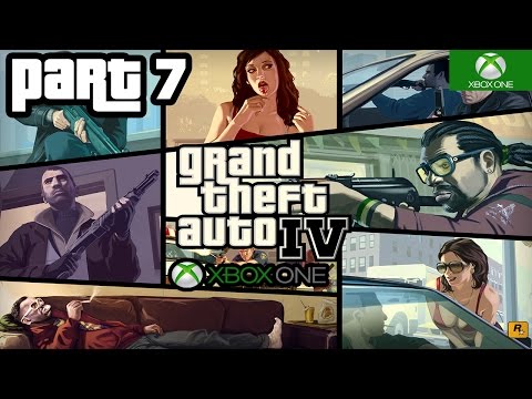 Grand Theft Auto IV Walkthrough Part 7 Xbox One S Gameplay No Commentary