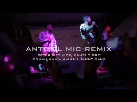 ANTE EL MIC REMIX (EN VIVO) - Ander Bock, Jeiby, Peter Metivier, Kanelo Pro, Freddy Alca