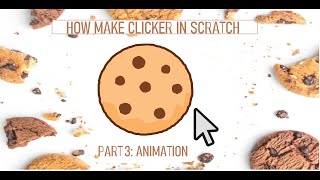 Download the video "*TUTORIAL* HOW MAKE CLICKER ON SCRATCH | PART 3: ANIMATION"