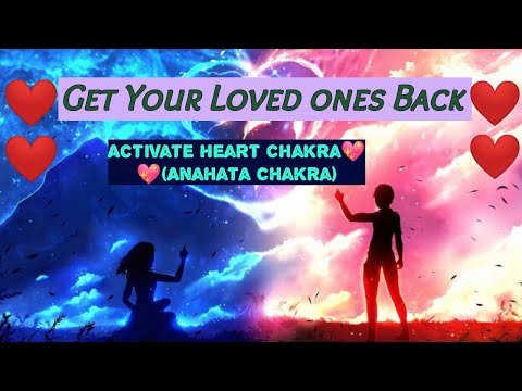 Get Your Love Back❤️(Through Activation of Heart Chakra) Full Detailed Description.of Heart Chakra.
