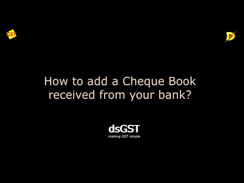 dsGST add a ChequeBook
