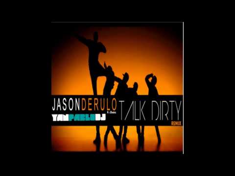 Yan Pablo DJ feat. Jason Derulo - Talk Dirty [ Funk Remix ]