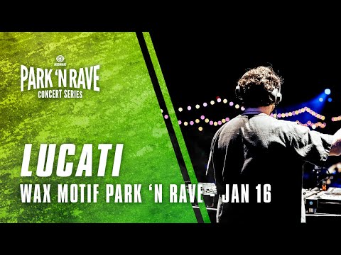 Lucati for Wax Motif Park 'N Rave Livestream (January 16, 2021)