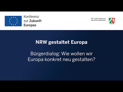 LIVE: Bürgerdialog "NRW gestaltet Europa"