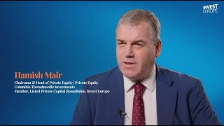 Invest Europe Leader Interviews: Hamish Mair, Columbia Threadneedle Investments