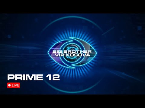 PRIME 12 - Big Brother VIP Kosova 4 - 26.12.2025