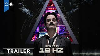 Nikola Tesla 19hz | Official Trailer | Horror | Sci-Fi