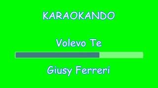 Karaoke Italiano - Volevo Te - Giusy Ferreri (Testo)