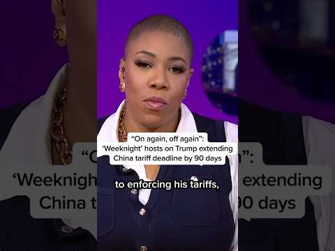 'On again, off again': Trump extends China tariff deadline by 90 days