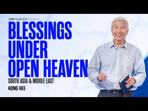 Kong Hee: Blessings Under Open Heaven (South Asia & Middle East)