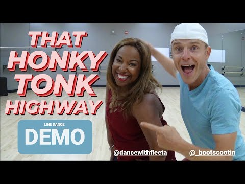 THAT HONKY TONK HIGHWAY -- Line Dance DEMO                      #bootscootin #dance #linedance