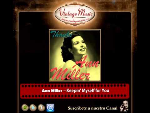 Ann Miller -- Keepin' Myself for You