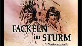Fackeln im Sturm (North and South)