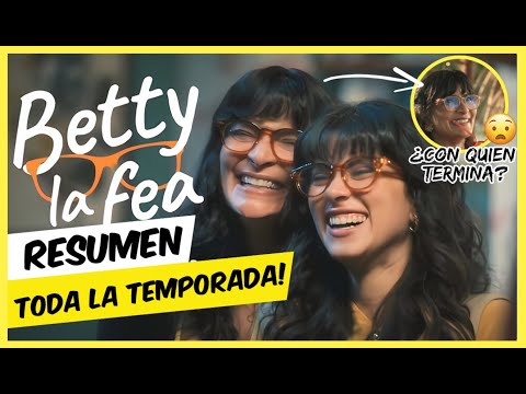 Resumen Betty la fea 2 (TEMPORADA 1) La Historia Continua PRIME VIDEO / ¡Final Explicado!