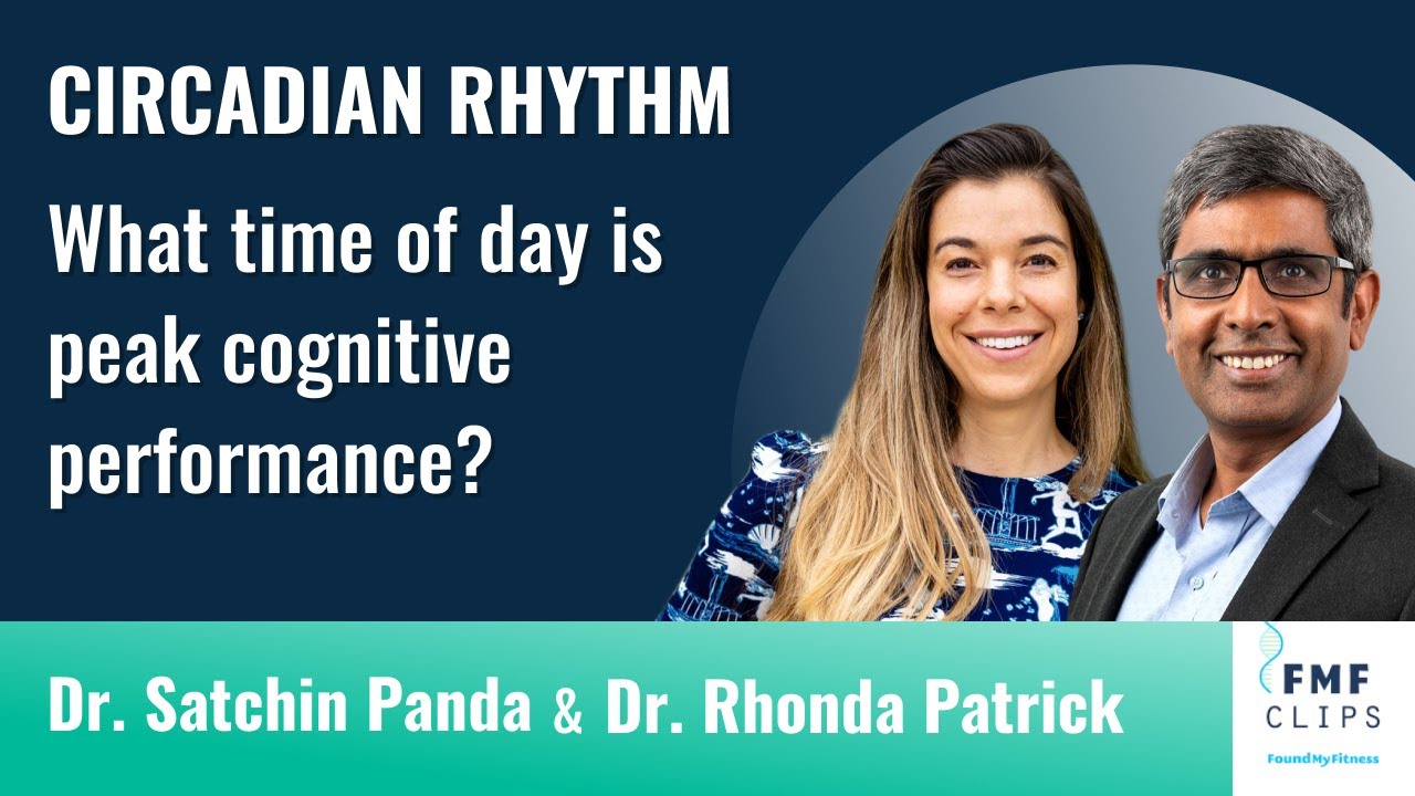 What time of day do we have peak cognitive performance? | Dr. Satchin Panda