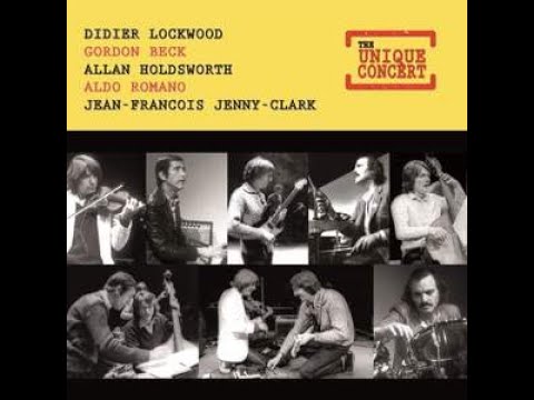 Review: The Unique Concert (featuring Didier Lockwood, Allan Holdsworth, Gordon Back, and more!)