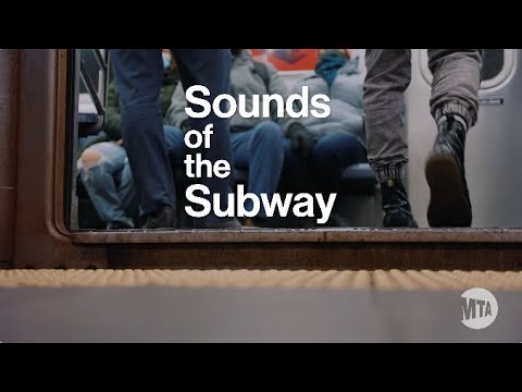 Sounds of the Subway