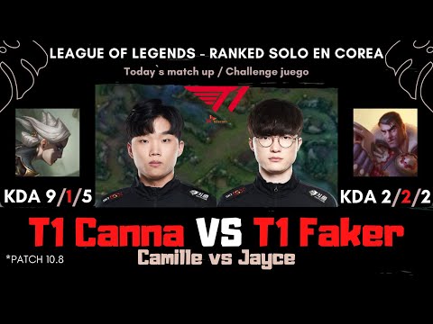 T1 Canna(Camille) VS T1 Faker(Jayce) *Ranked solo corea/korea. LCK FINAL WINNER SKT T1
