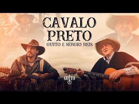 Guito e ‪@serjaooficial‬ l CAVALO PRETO