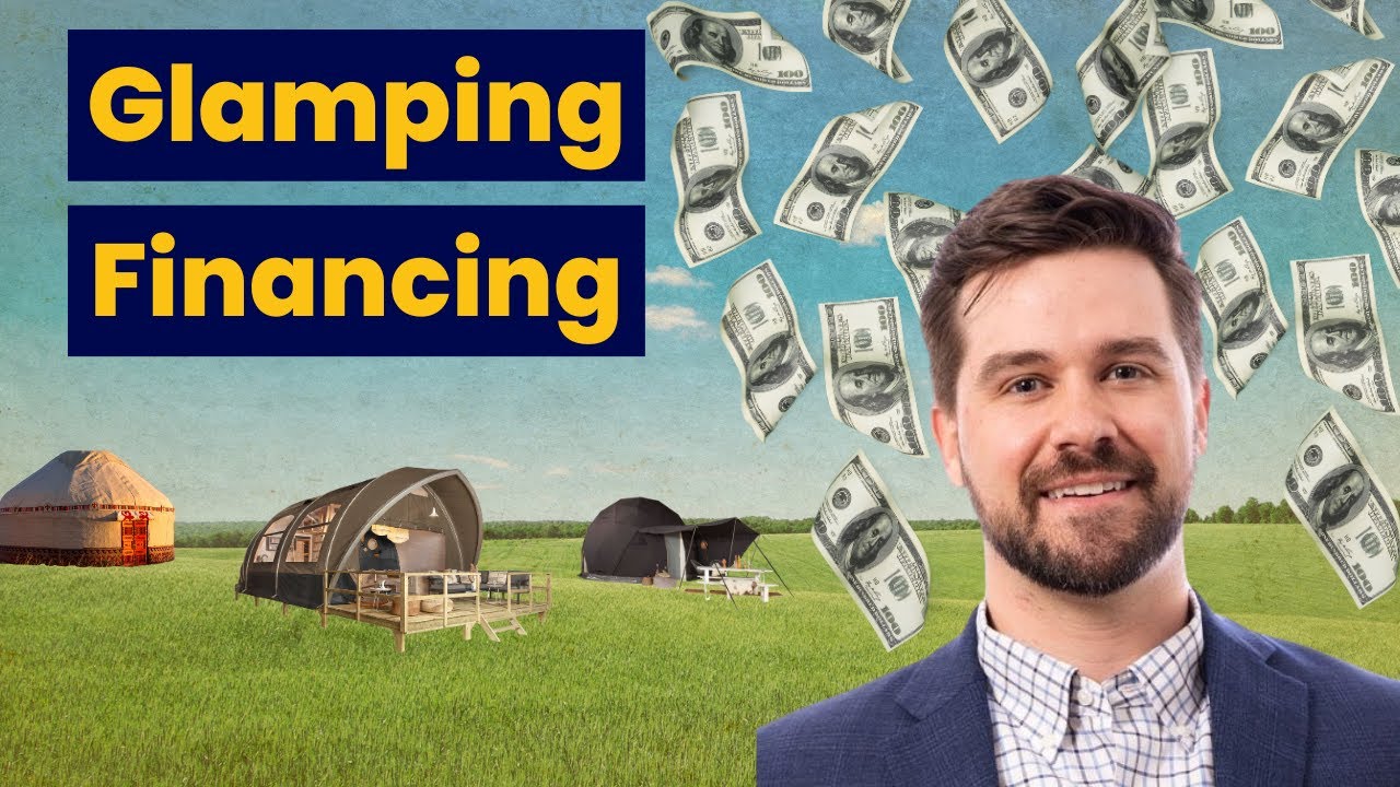 Glampitect: Financing Your Glamping Project
