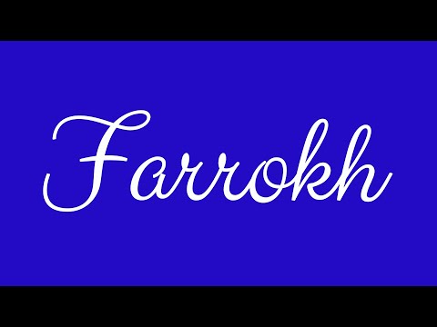 Learn how to Sign the Name Farrokh Stylishly in Cursive Writing