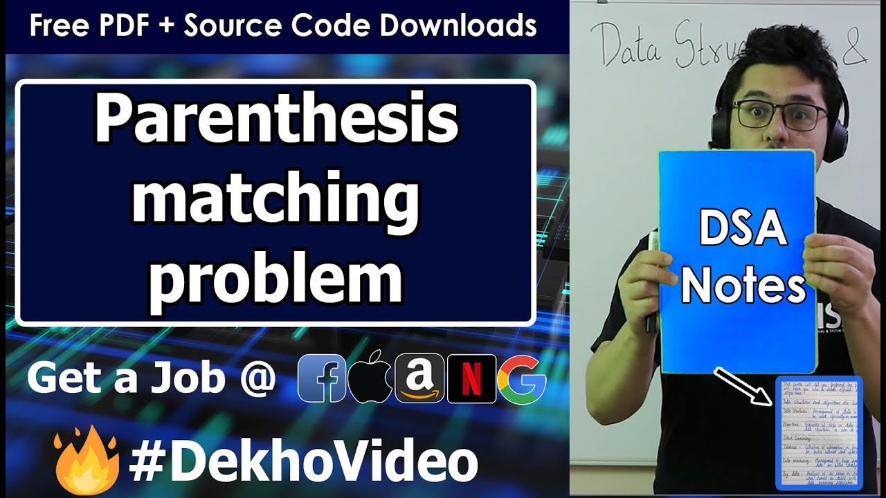 Video thumbnail for Parenthesis Matching Problem Using Stack Data Structure (Applications of Stack)