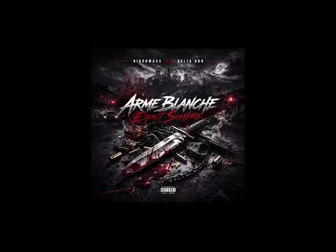 BibooMaxx feat Delta BDR - Arme Blanche Esprit Sombre