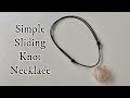 Adjustable sliding knot necklace. Simple step by step video