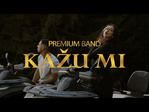 PREMIUM BAND - KAŽU MI