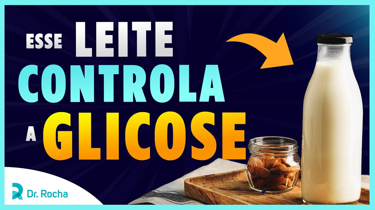 Use ESSE LEITE para CONTROLAR a GLICOSE